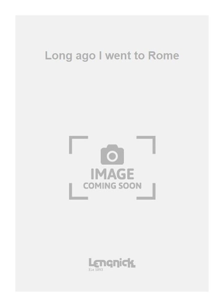 Long ago I went to Rome